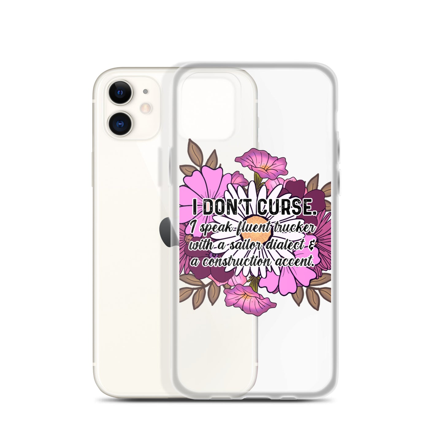 Clear Case for iPhone® I don't curse