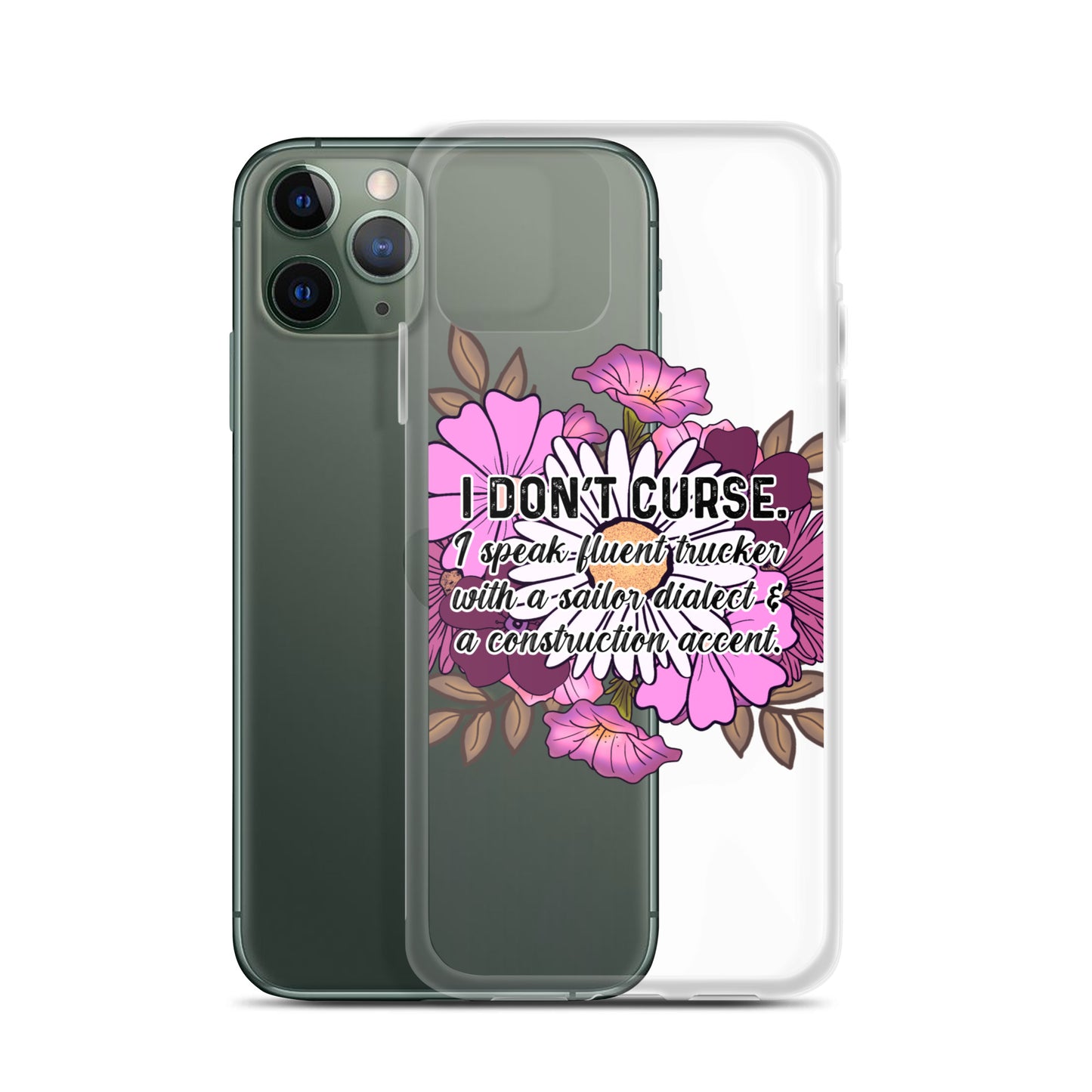 Clear Case for iPhone® I don't curse