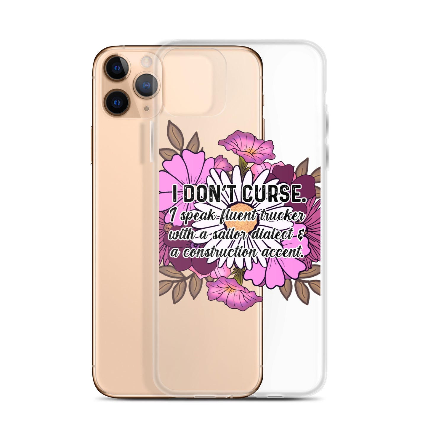 Clear Case for iPhone® I don't curse