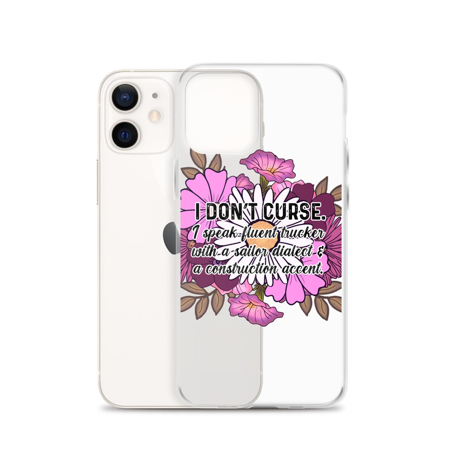 Clear Case for iPhone® I don't curse