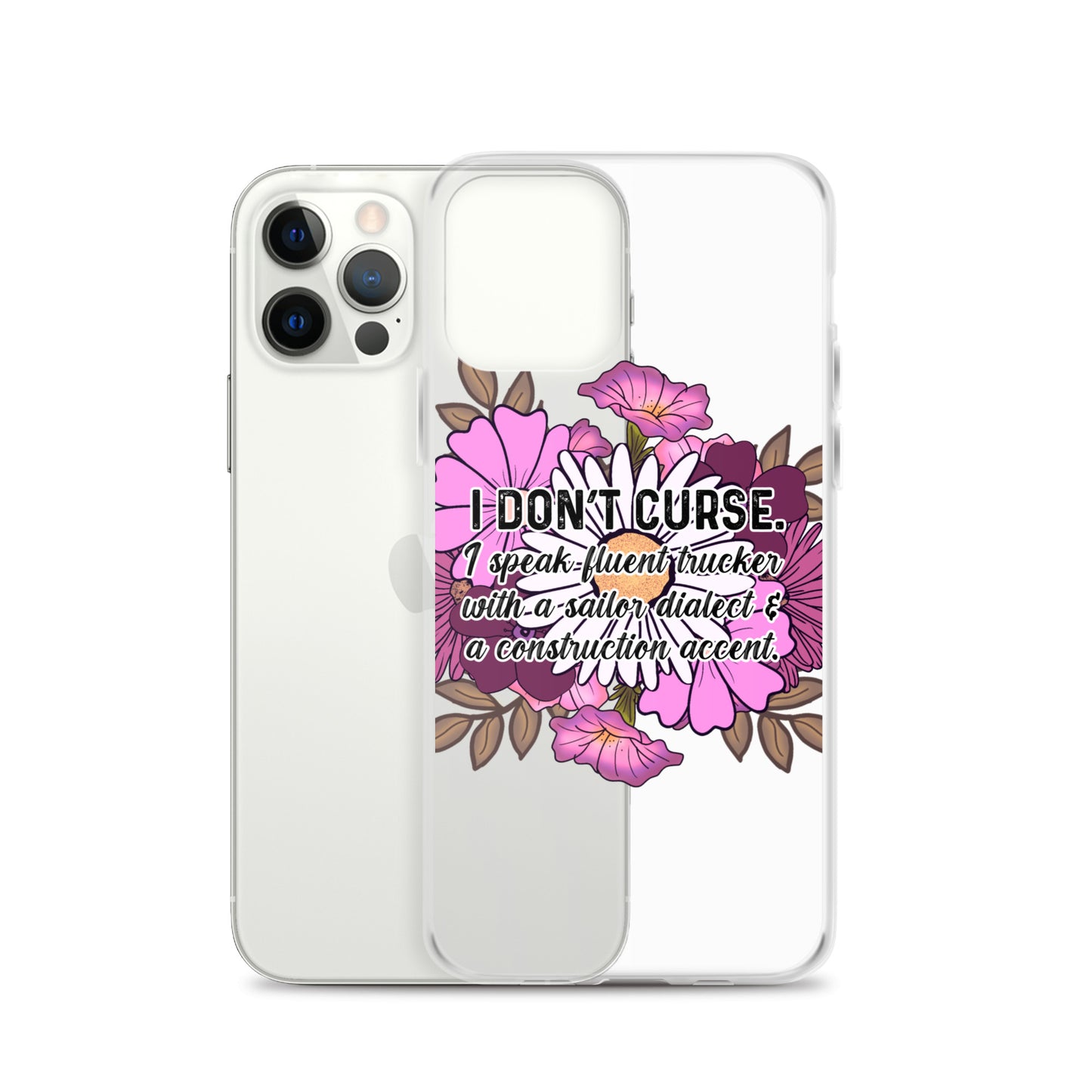 Clear Case for iPhone® I don't curse