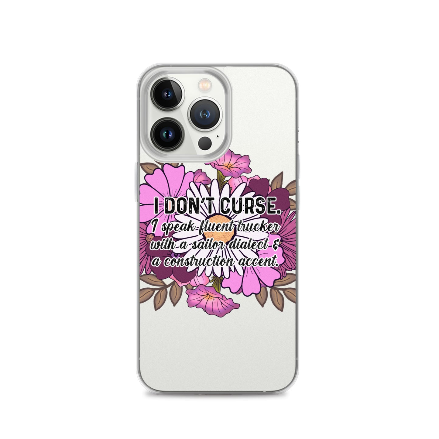 Clear Case for iPhone® I don't curse