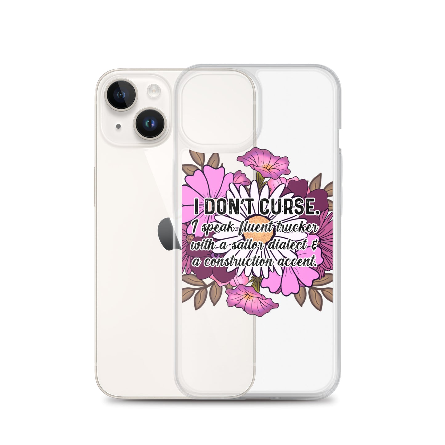 Clear Case for iPhone® I don't curse