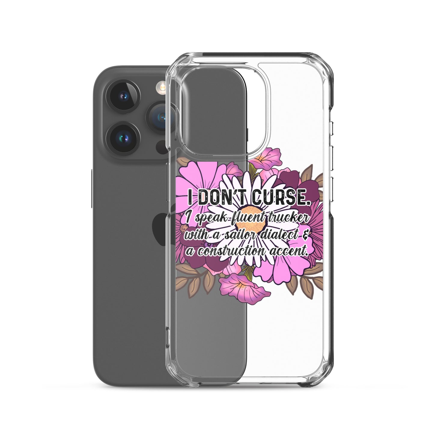 Clear Case for iPhone® I don't curse