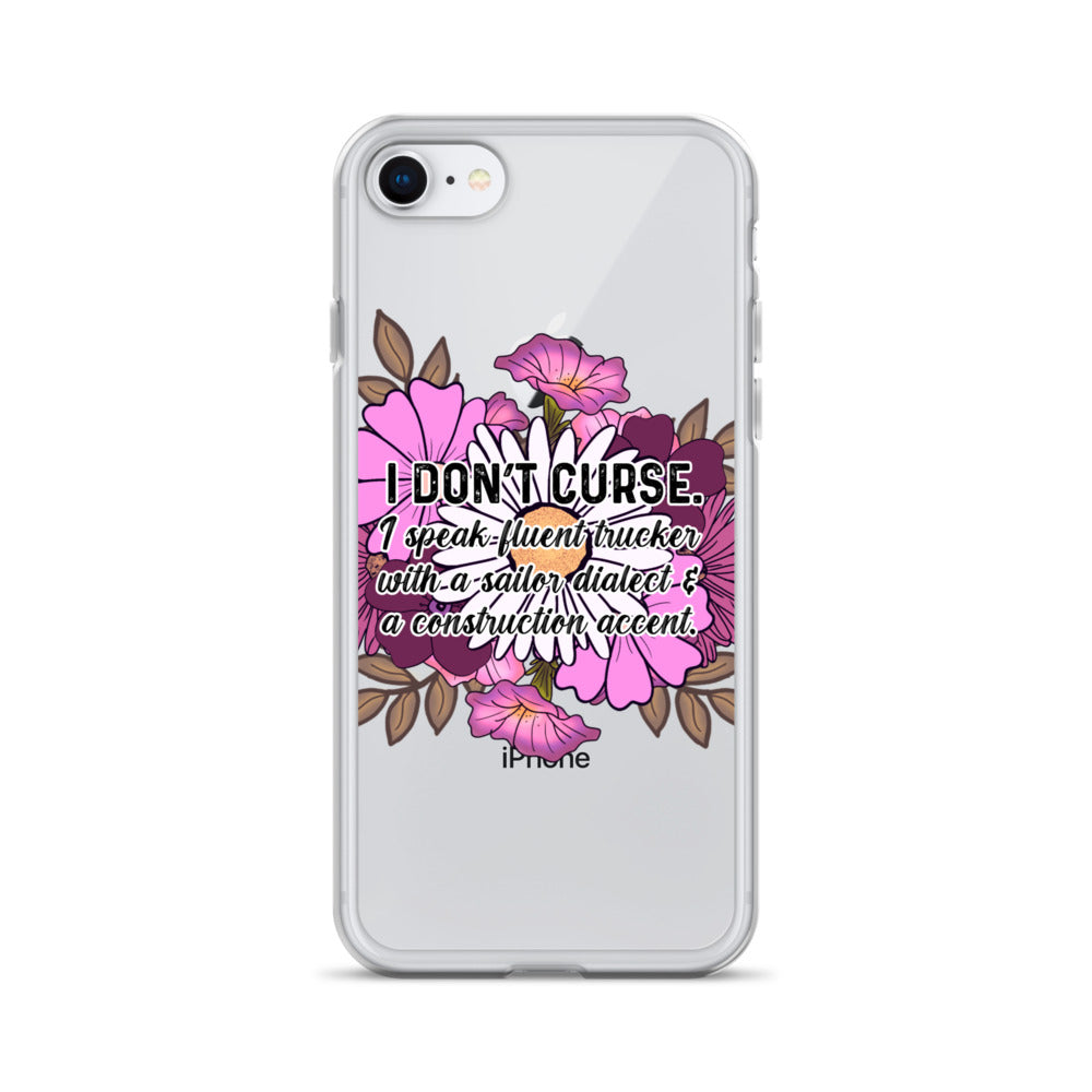 Clear Case for iPhone® I don't curse