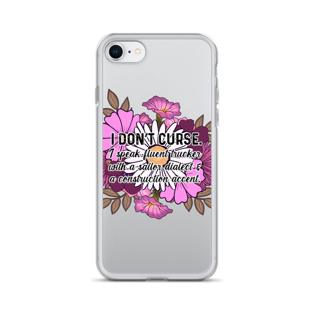 Clear Case for iPhone® I don't curse