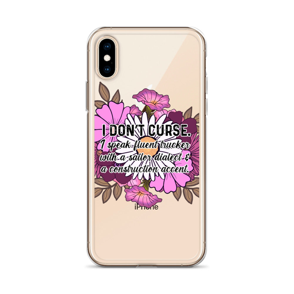 Clear Case for iPhone® I don't curse