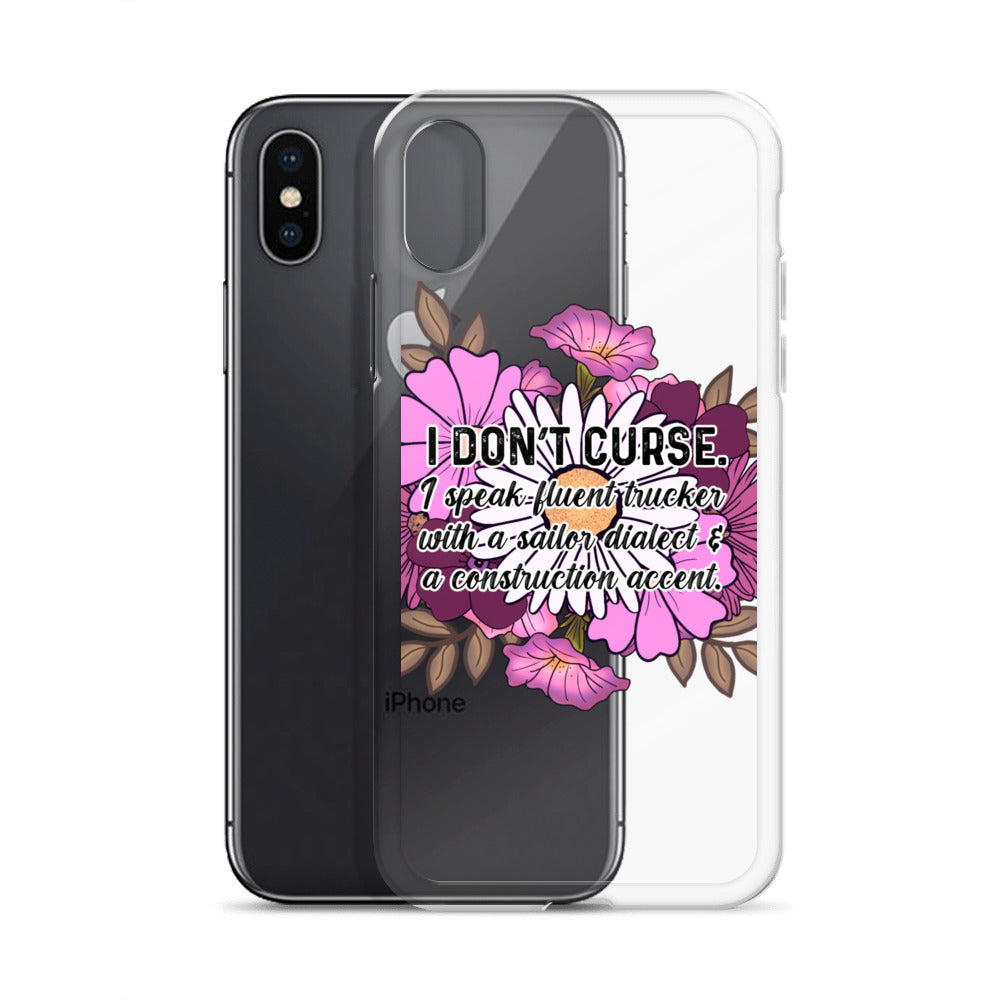 Clear Case for iPhone® I don't curse