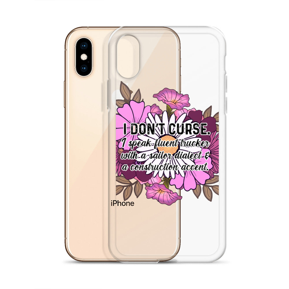 Clear Case for iPhone® I don't curse