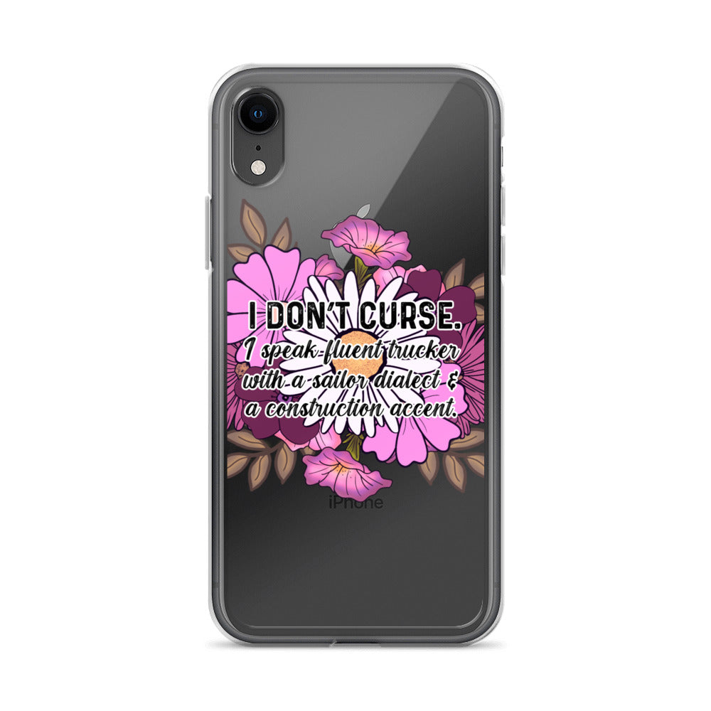 Clear Case for iPhone® I don't curse