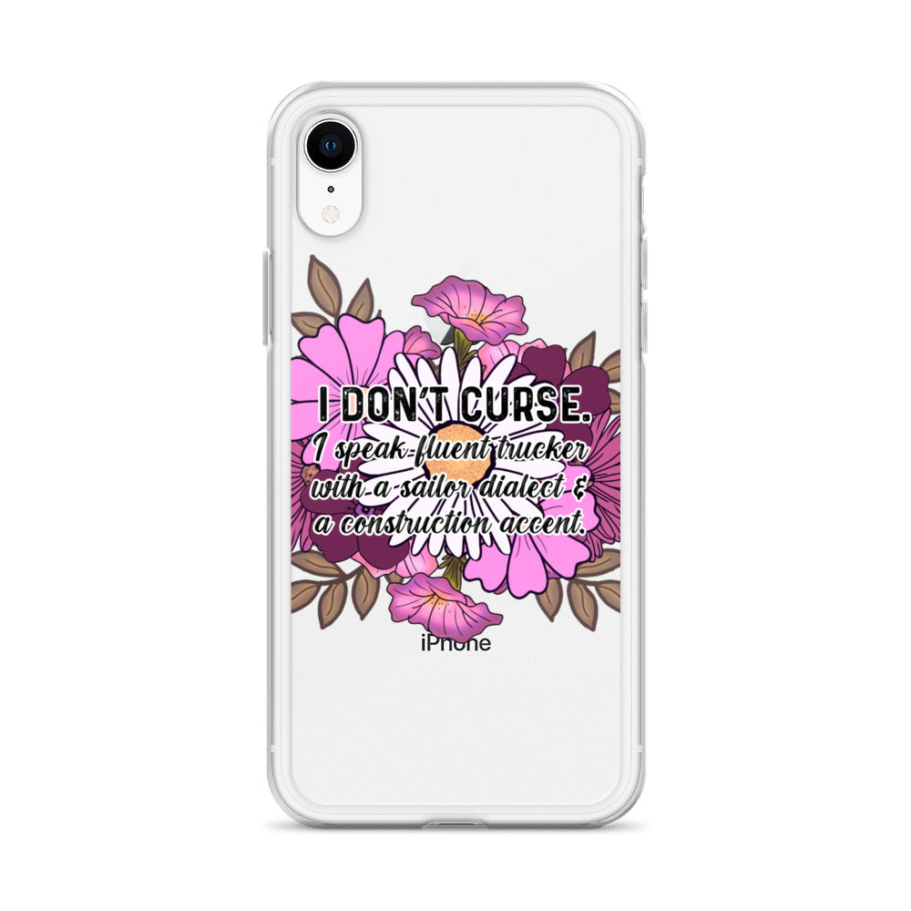 Clear Case for iPhone® I don't curse