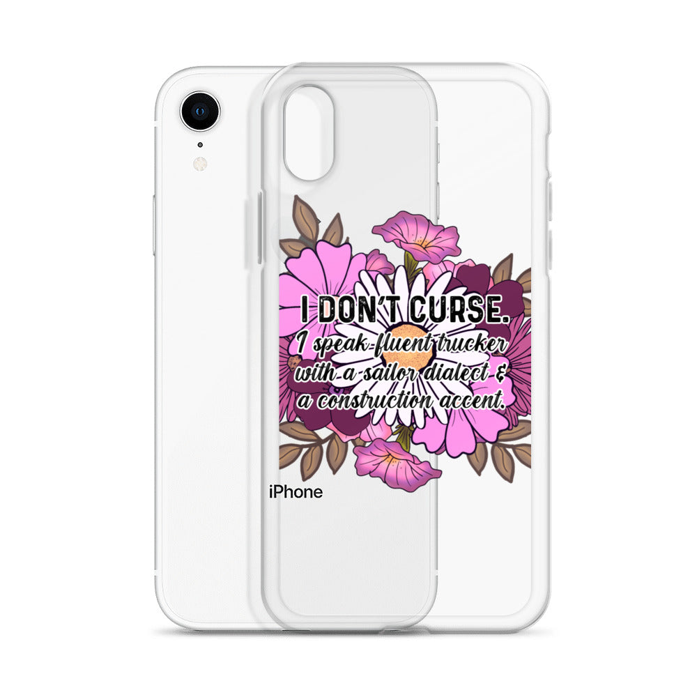 Clear Case for iPhone® I don't curse