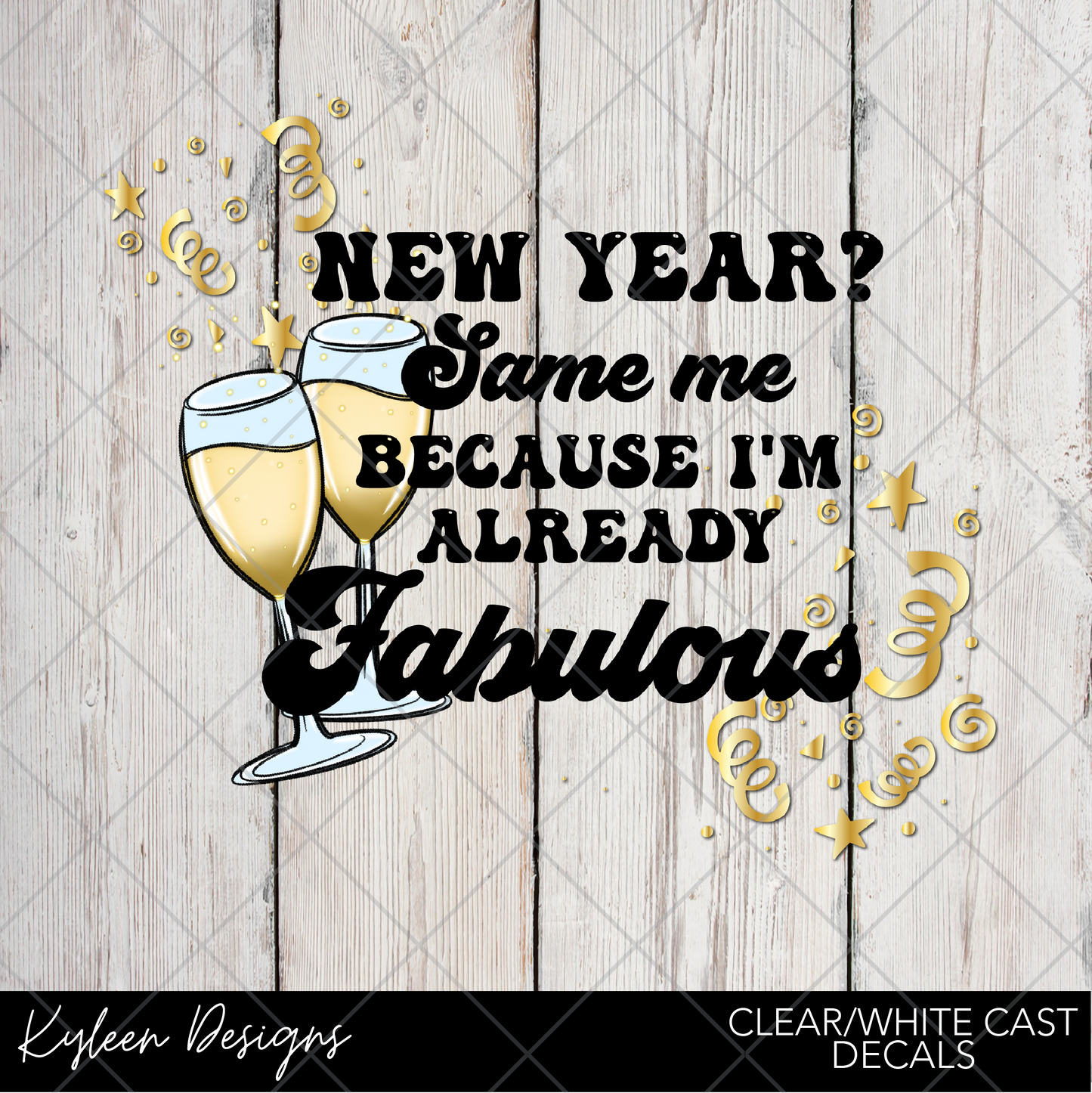 DreamCast™ Clear or White Cast Vinyl-New Year, same me