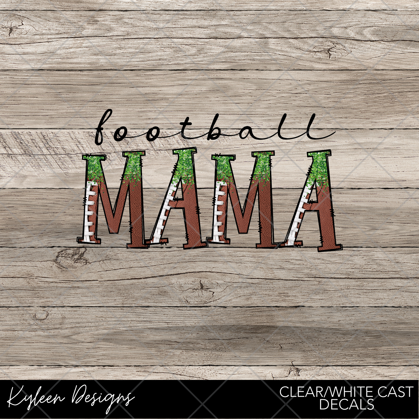 DreamCast™ Clear or White Cast Vinyl-football mama