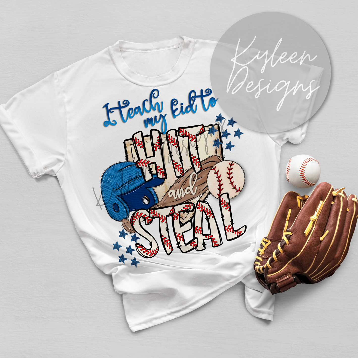 I teach my kid to hit and steal T-shirt