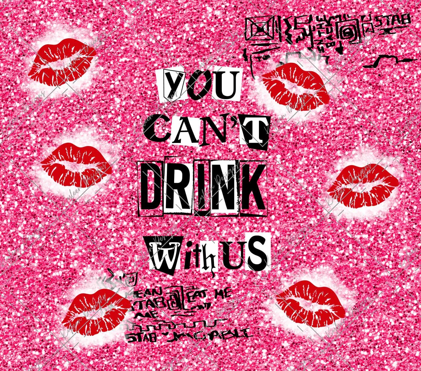 Cast Vinyl Tumbler Wrap- White Vinyl- You can't sit with us