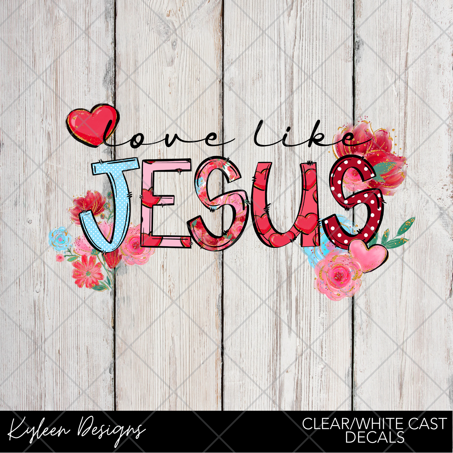 DreamCast™ Clear or White Cast Vinyl-Mardi Gras-Love like Jesus