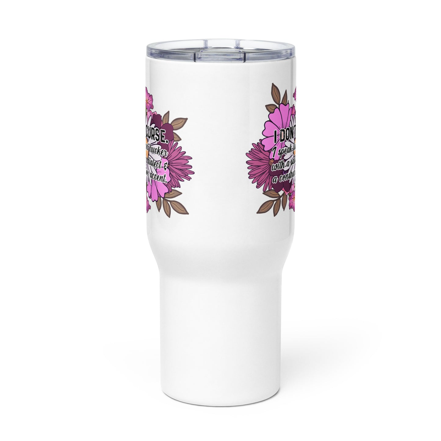 Travel mug with a handle- I don't curse
