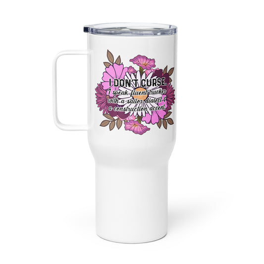 Travel mug with a handle- I don't curse