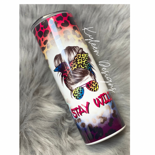 Stay Wild 20 Ounce Tumbler