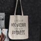 Canvas Faux Linen Tote bag- What I do with my vagina is none of your business