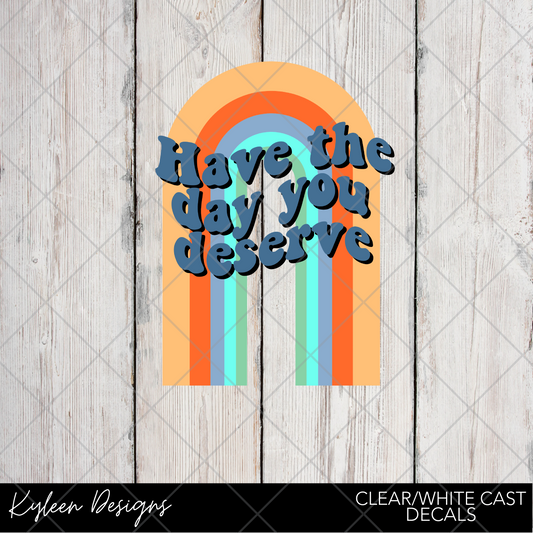 DreamCast™ Clear or White Cast Vinyl-Have the day you deserve