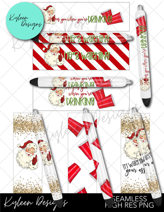 Christmas He Sees You When You Are Drinking Pen Wraps For Waterslide, Sublimation or Vinyl High RES PNG SEAMLESS