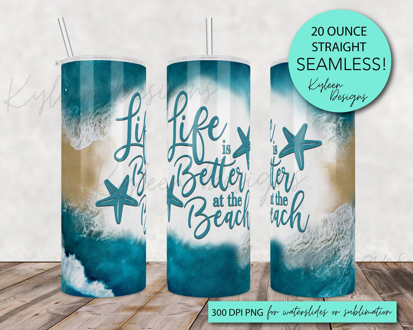 SEAMLESS life is better at the beach 20 ounce wrap for sublimation, waterslide High res PNG digital file- Straight only