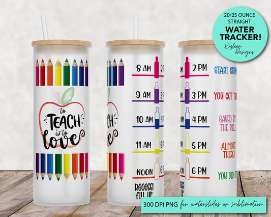 25 oz frosted glass tumbler png, teacher life Tumbler template water tracker High res PNG digital file