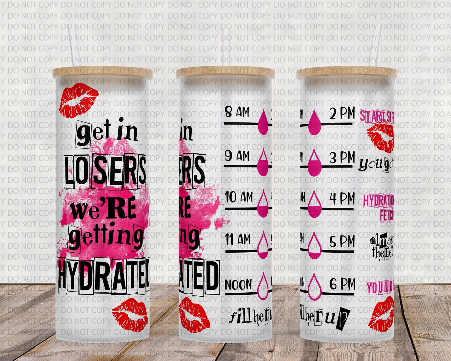 25 oz glass tumbler get in losers Water tracker 20/25 ounce wrap for sublimation, waterslide High res PNG digital file