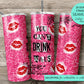 SEAMLESS you can't drink with us 20 ounce tumbler wrap for sublimation, waterslide High res PNG digital file- Straight only