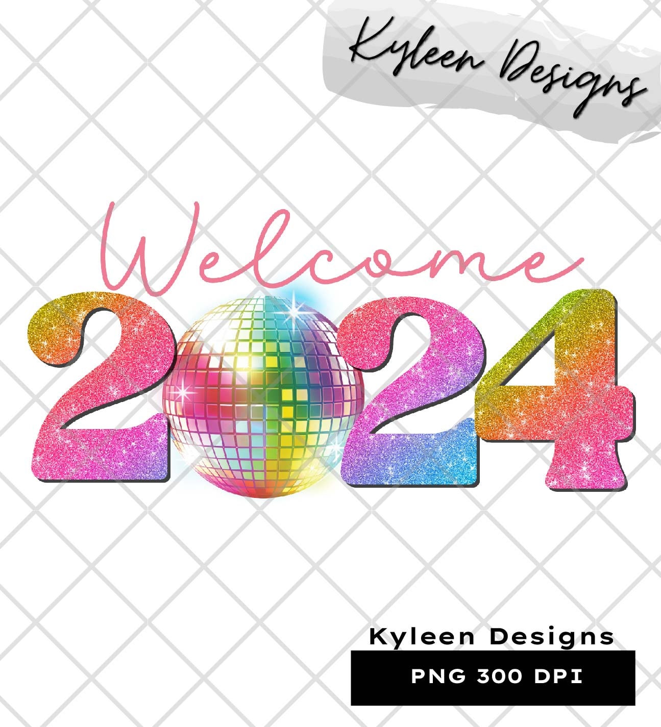 Welcome 2024 High res 300 dpi PNG digital file for sublimation, DTF, DTG, printable vinyl etc