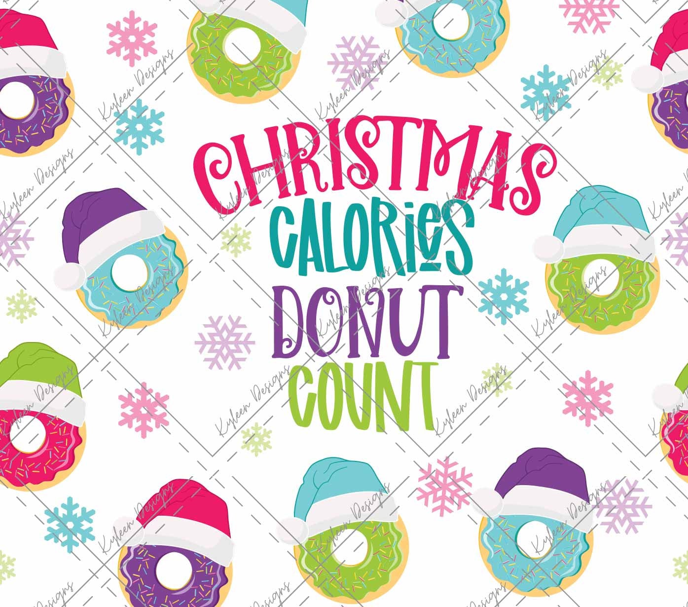 Cast Vinyl Tumbler Wrap- Choose from White or Transparent Vinyl- Christmas Calories Donut Count