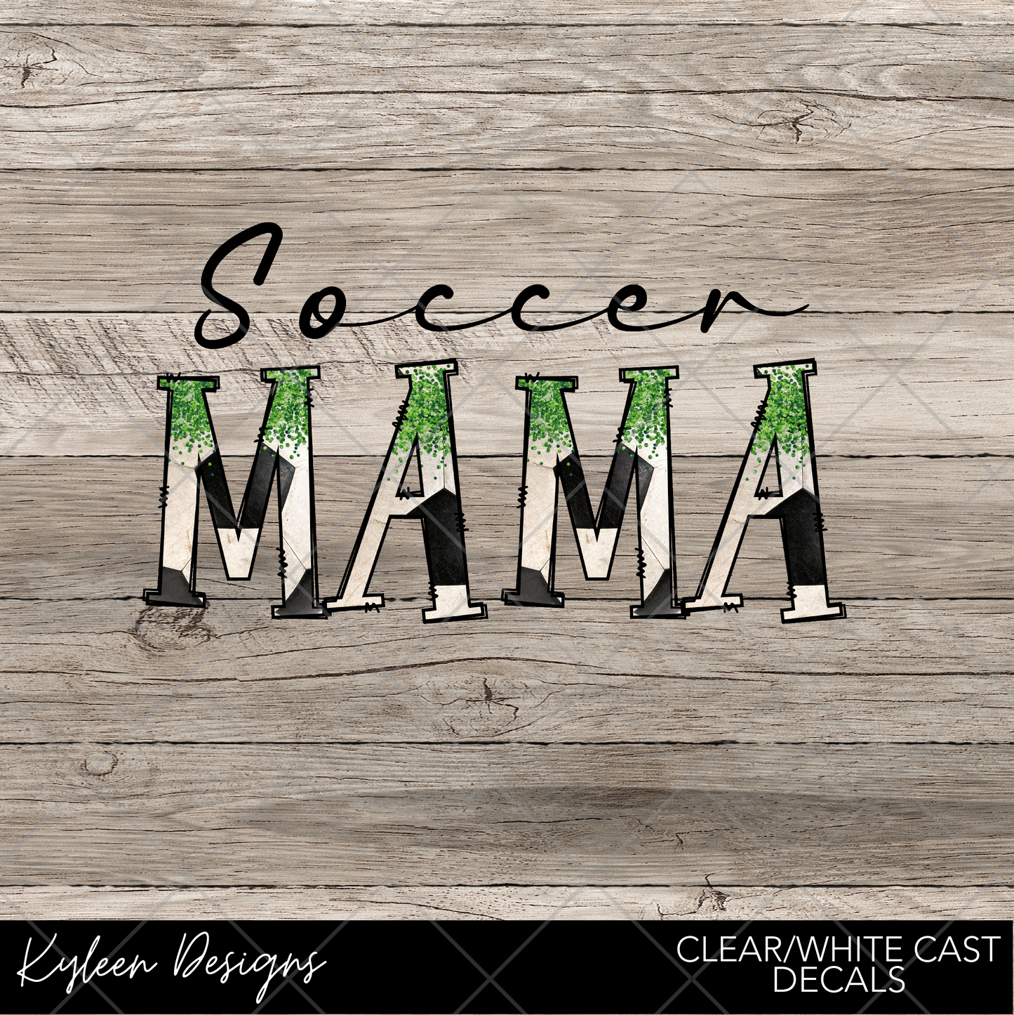 DreamCast™ Clear or White Cast Vinyl-Soccer Mama