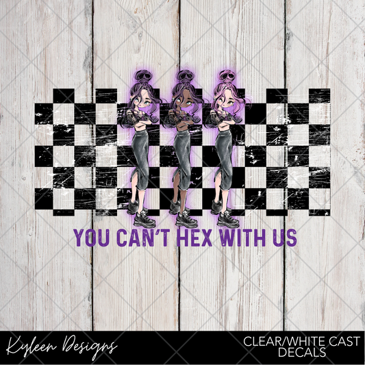 DreamCast™ Clear or White Cast Vinyl-You can't Hex with us